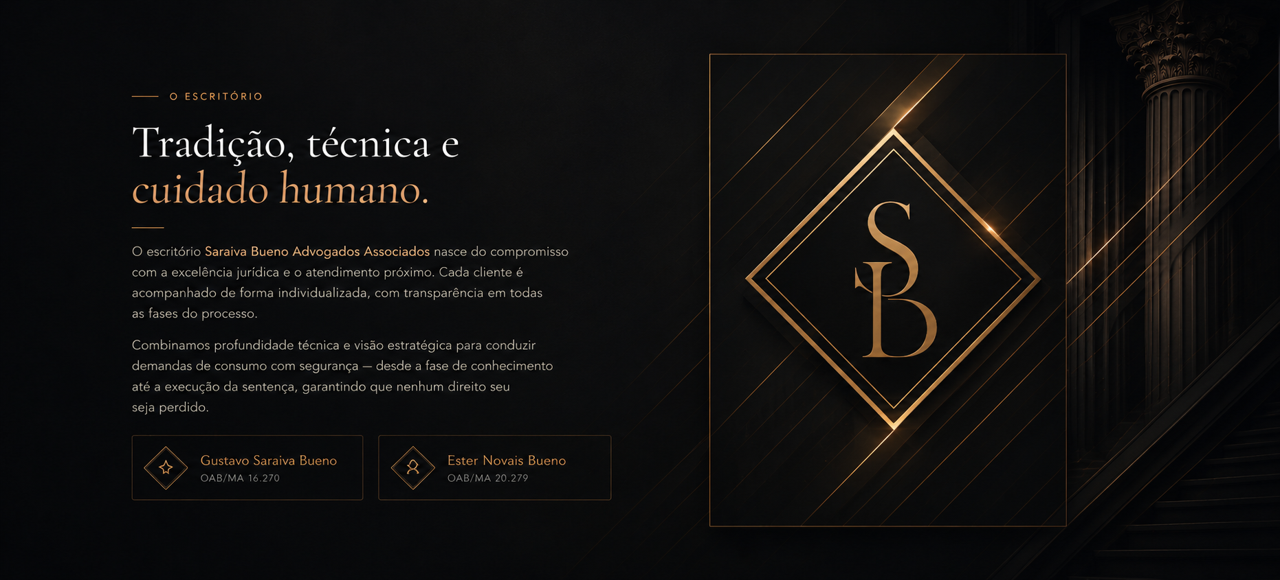 O Escritório - Tradição, técnica e cuidado humano